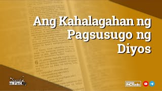 Ang Kahalagahan ng Pagsusugo ng Diyos | In Search of Truth