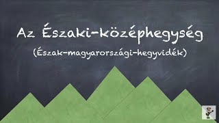 Az Északi-középhegység