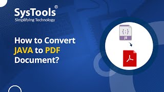 How to Convert Java File to PDF | Batch JAVA to PDF Converter | SysTools