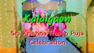 Kalaigaon Sri Krishna Rash Puja