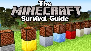 Making Music With Note Blocks! ▫ The Minecraft Survival Guide (Tutorial Let's Play) [Part 258]