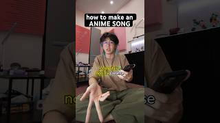 how to make an anime song