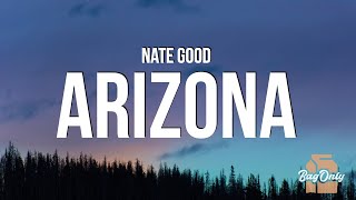 Nate Good - Arizona (Lyrics)
