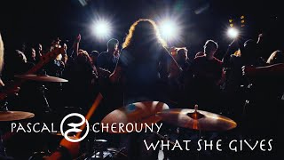 Pascal Cherouny - What she gives (Official Video)