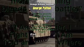 George Patton's Power Quotes
