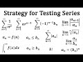 Infinite Sequences and Series: Strategy for Testing Series