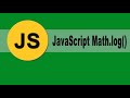 JavaScript | Math log Method
