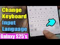 💻 How to Change Keyboard Input Language on Samsung Galaxy S25/S25+/Ultra | Quick Guide