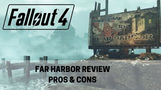 Fallout 4: Far Harbor Review Pros and Cons