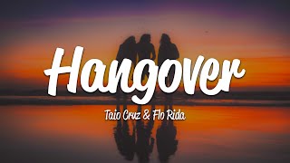Taio Cruz - Hangover Lyrics Ft Flo Rida