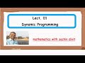 Lect  01   Dynamic Programming 1 S