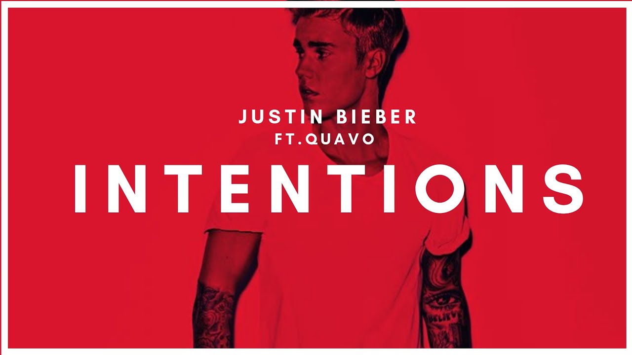 Justin Bieber - Intentions Ft. Quavo (Lyrics) - YouTube