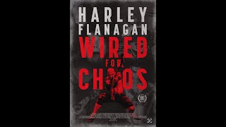 Harley Flanagan: Wired for Chaos - Official Film Trailer