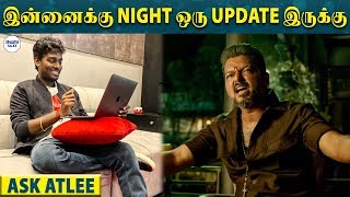 Atlee about Thala : I have huge respect for Ajith Sir | Bigil | Thalapathy Vijay | LittleTalks