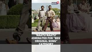 Oscars 2023 | India Secures Three Nominations At Oscars Including RRR’s Song Naatu Naatu | #Shorts