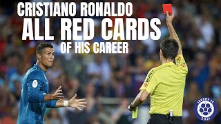 Cristiano Ronaldo | All RED CARDS Of His Career