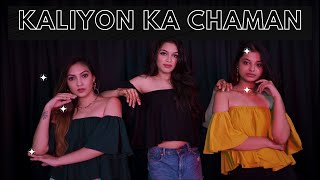 Kaliyon Ka Chaman | Dance Cover | Nachle ve x Anwita The Dancing Diva