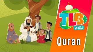 TLB - Quran | Animated Song With Mufti Menk