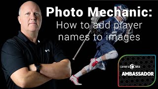 How to Add Player Names in Photo Mechanic - The easiest ways to add player names after a game