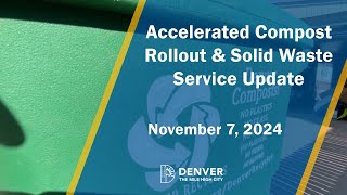 Accelerated Rollout of Compost \u0026 Solid Waste Service Update