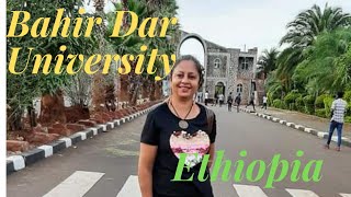 Bahir Dar University in Ethiopia/ Leonora Luna's Vlog 2021