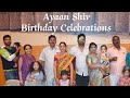 Ayaan Shiv's 1st Birthday Celebration Video | SAHASRA