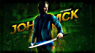 John Wick edit | WhatsApp Status | Ft.On Tuesday