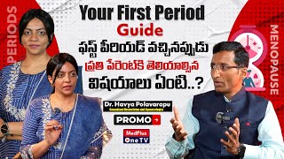 First Period l Menopause, Infertility Pregnancy Facts l Dr. Havya Polavarapu PROMO