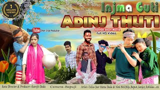 Injma Guti Adinj Thuti || Santali short Movie || New HD video 2024 ||Talus Star Manu Dada \u0026 Nini BT.