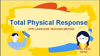 TOTAL PHYSICAL RESPONSE