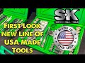 First Look At New SK TOOLS USA MADE Line Of Tools  SK is bringing American Manufacturing Back