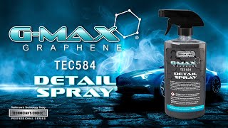 Technician's Choice® TEC584 G-MAX® Graphene Detail Spray