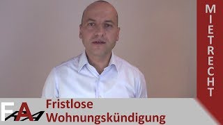 Fristlose Kündigung des Mietverhältnisses - Mieter wirft Vermieter aus der Wohnung