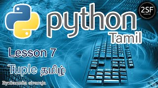 Python tamil | lesson 07 | Tuple