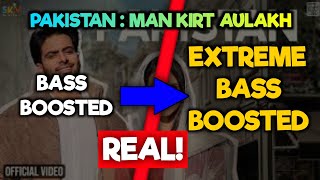 Pakistan : Mankirt Aulakh | Bass Boosted | Mankirt Aulakh Bass Boosted Songs | #bassboostedsongs