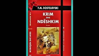 Dostojevskij - Krim dhe ndeshkim - Pjesa e trete-  Lexuar nga Ani Hysenaj