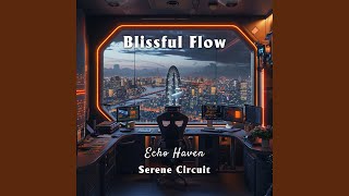 Blissful Flow