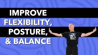 These 5 Feet Will Dramatically Improve Flexibility, Posture, & Balance! Options for Young & Over 50