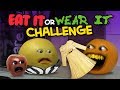 Annoying Orange - Eat or Wear It Challenge Annoying Orange - Eat or Wear It Challenge