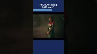 PSL 8 Anthem |  2023 part 1