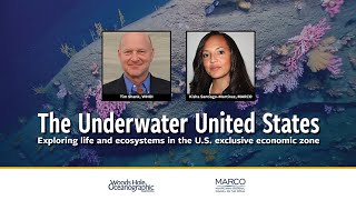 The Underwater United States: Exploring life and ecosystems in the U.S. exclusive economic zone