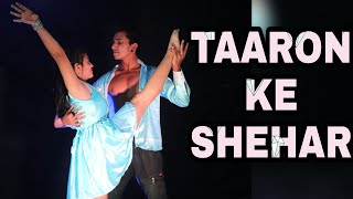 Taaron ke Shaehar | Neha Kakkar, Sunny Kaushal, Jubin Nautiyal | Choreography by Rishi Thorat