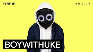 BoyWithUke "Toxic" Official Lyrics & Meaning | Verified