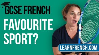 GCSE French Speaking: What is your favourite sport and why?