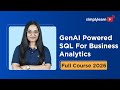 Gen AI Powered SQL For Business Analytics 2026 | Learn SQL With Gen AI |  Simplilearn