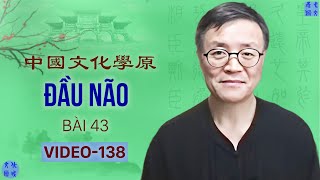 Học Tiếng Trung Thần Truyền Bài 43: Đầu não