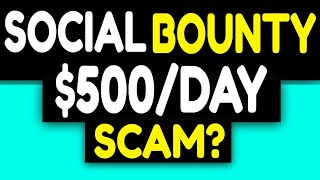 SOCIAL BOUNTY REVIEW SCAM OR LEGIT? Socialbounty.co PAYMENT PROOF?