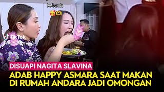 Disuapi Nagita Slavina, Adab Happy Asmara Saat Makan di Rumah Andara Jadi Omongan