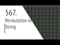 Permutation in String (Leetcode 567)