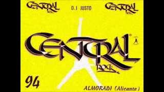 CENTRAL ROCK (Almoradi) DJ JUSTO FASE 6 1994